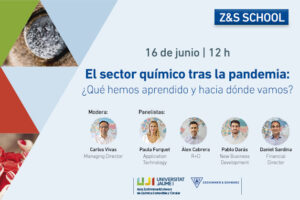 Z&S SCHOOL: “El sector químico tras la pandemia: ¿qué hemos aprendido y hacia dónde vamos?”