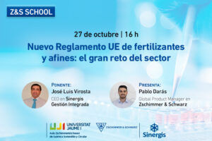 Z&S SCHOOL. Nuevo Reglamento UE de Fertilizantes y afines: El gran reto del sector