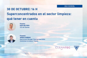 Z&S SCHOOL: Superconcentrados en el sector limpieza: qué tener en cuenta