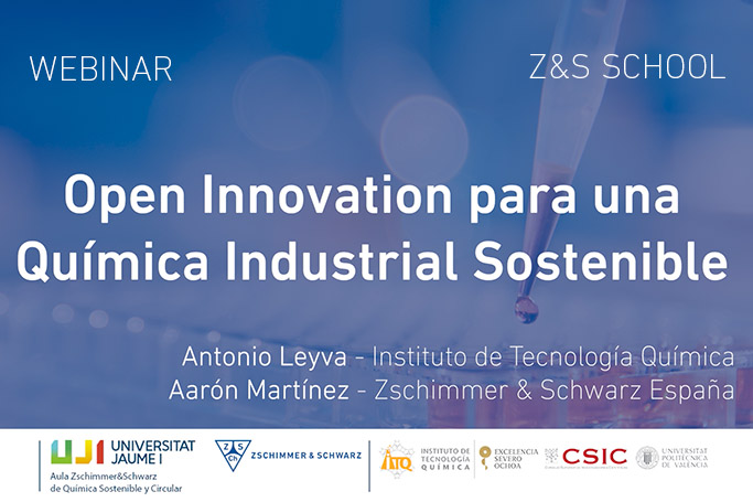 Banner del webinar de la Z&S School con Antonio Leyva (CSIC-ITQ): Open innovation en la química industrial sostenible