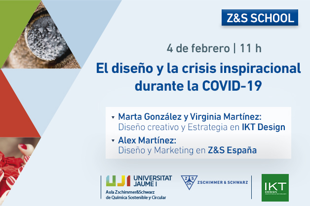 Banner promocional del webinar de la Z&S School: el diseño y la crisis inspiracional durante la COVID-19. Organizado por Zschimmer & Schwarz España y Universitat Jaume I. Participa IKT Design
