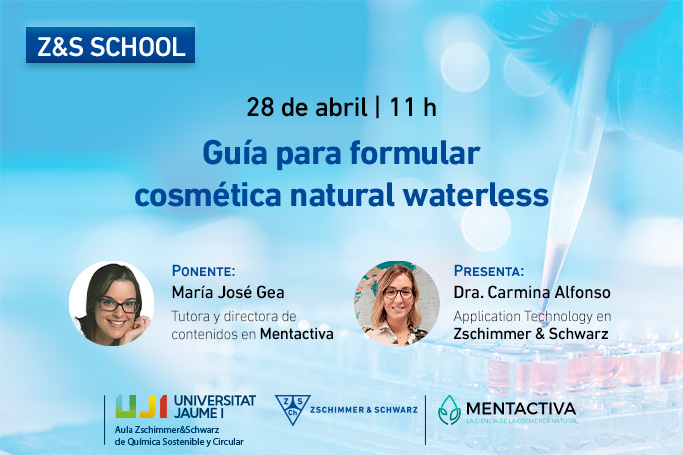 Webinar "Guía para formular cosmética natural waterless" el 28 de abril a las 11 h en la Z&S School